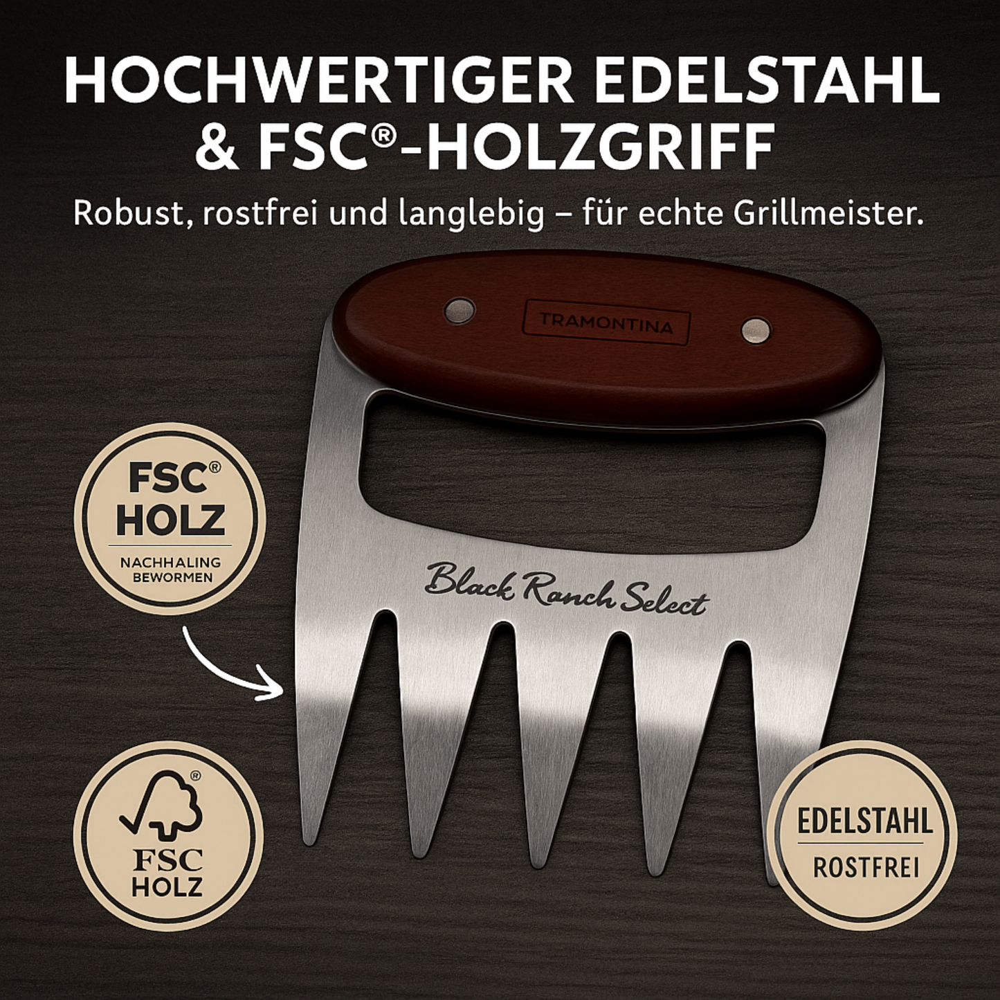 Black Ranch Select ® | Fleischkralle aus dunklem Edelstahl | BBQ Pulled Pork Krallen mit FSC®-Holzgriff