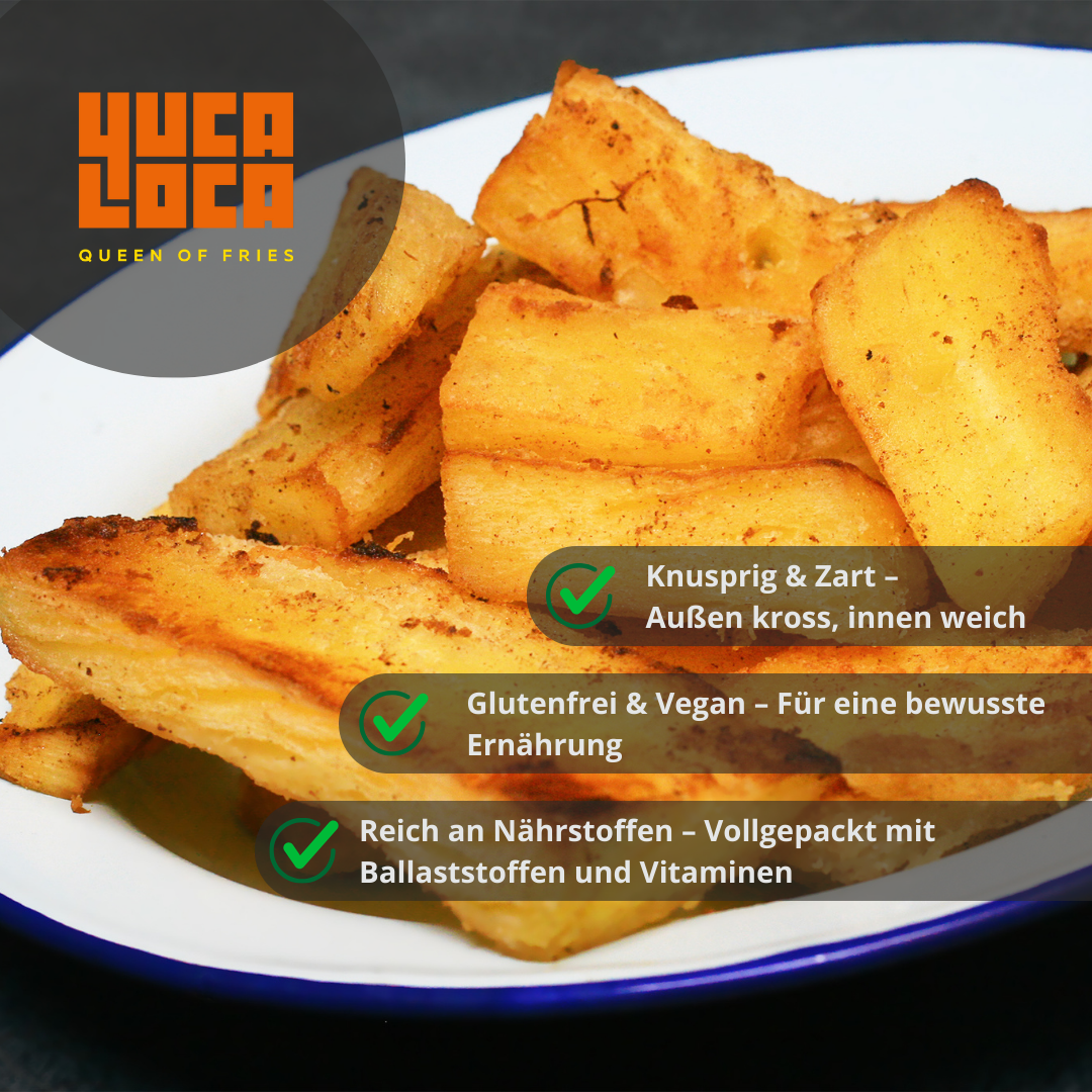 Yuca Loca Maniok – Die gesunde Alternative zu Pommes